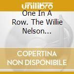 One In A Row. The Willie Nelson Songbook / Various cd