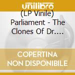 (LP Vinile) Parliament - The Clones Of Dr. Funkenstein vinile
