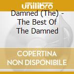 Damned (The) - The Best Of The Damned cd