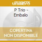 P Trio - Embalo cd