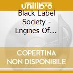 Black Label Society - Engines Of Demolition cd