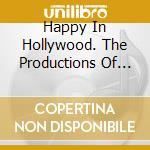 Happy In Hollywood. The Productions Of Gary Usher / Various cd