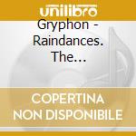 Gryphon - Raindances. The Transatlantic Recordings 1973-1975 (2 Cd) cd