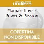 Mama's Boys - Power & Passion cd