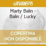 Marty Balin - Balin / Lucky cd