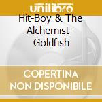 Hit-Boy & The Alchemist - Goldfish cd