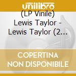 (LP Vinile) Lewis Taylor - Lewis Taylor (2 Lp) vinile