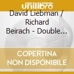 David Liebman / Richard Beirach - Double Edge cd
