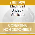 Black Veil Brides - Vindicate cd