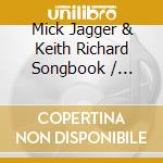 Mick Jagger & Keith Richard Songbook / Various cd