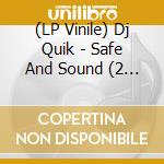 (LP Vinile) Dj Quik - Safe And Sound (2 Lp) vinile