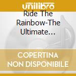 Ride The Rainbow-The Ultimate Tribute To Ritchie Blackmore's Rainbow / Various cd