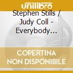 Stephen Stills / Judy Coll - Everybody Knows cd