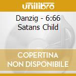 Danzig - 6:66 Satans Child cd