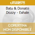 Batu & Donato Dozzy - Exhale cd