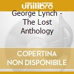 George Lynch - The Lost Anthology cd