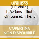 (LP Vinile) L.A.Guns - Riot On Sunset. The Best Of vinile