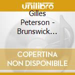 Gilles Peterson - Brunswick Bubblers cd
