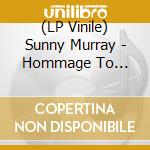 (LP Vinile) Sunny Murray - Hommage To Africa vinile