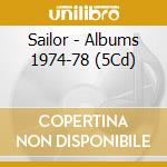 Sailor - Albums 1974-78 (5Cd) cd