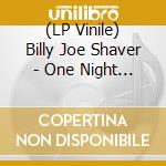 (LP Vinile) Billy Joe Shaver - One Night At Luckenbach Texas vinile