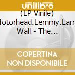 (LP Vinile) Motorhead.Lemmy.Larry Wall - The Boys Of Ladbroke Grove vinile