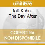 Rolf Kuhn - The Day After cd