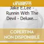 Jake E.Lee - Runnin With The Devil - Deluxe Edition cd