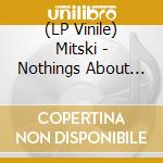 (LP Vinile) Mitski - Nothings About To Happen To Me vinile