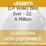 (LP Vinile) Bon Iver - 22. A Million vinile