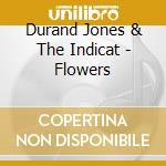 Durand Jones & The Indicat - Flowers cd