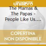 The Mamas & The Papas - People Like Us. Expanded Edition cd