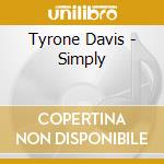 Tyrone Davis - Simply cd