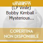 (LP Vinile) Bobby Kimball - Mysterious Sessions vinile