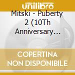 Mitski - Puberty 2 (10Th Anniversary Edition) cd