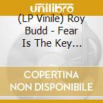 (LP Vinile) Roy Budd - Fear Is The Key / O.S.T. (Limited Edition) vinile