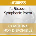 R: Strauss: Symphonic Poem cd