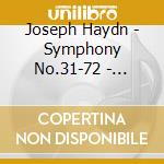 Joseph Haydn - Symphony No.31-72 - Zweden / Netherlands Radio Cp cd