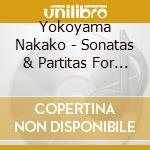 Yokoyama Nakako - Sonatas & Partitas For Solo Violin cd