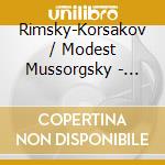 Rimsky-Korsakov / Modest Mussorgsky - Symphonic Suite Scheherazade / Picture At A cd