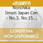 Norichika Iimori Japan Cen - No.3. No.15 & No.5 cd