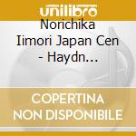 Norichika Iimori Japan Cen - Haydn Koukyoukyoku Shuu Vol.21 Dai 69 Ban[Raudon Shougun].Dai 71 Ban.Dai 53 Ban[ cd