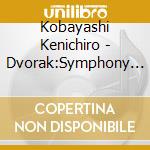 Kobayashi Kenichiro - Dvorak:Symphony No.8 cd