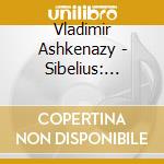 Vladimir Ashkenazy - Sibelius: Piano Pieces cd