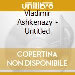 Vladimir Ashkenazy - Untitled cd
