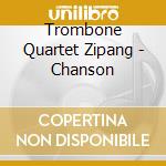 Trombone Quartet Zipang - Chanson cd