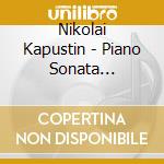 Nikolai Kapustin - Piano Sonata No.4&5&6 cd