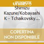 Shimizu Kazune/Kobayashi K - Tchaikovsky Piano Concerto No.1 & Grieg Piano Concerto cd