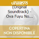 (Original Soundtrack) - Ova Fuyu No Semi Original Soundtrack cd