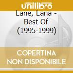Lane, Lana - Best Of (1995-1999) cd